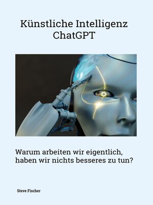 cover image of Künstliche Intelligenz--ChatGPT